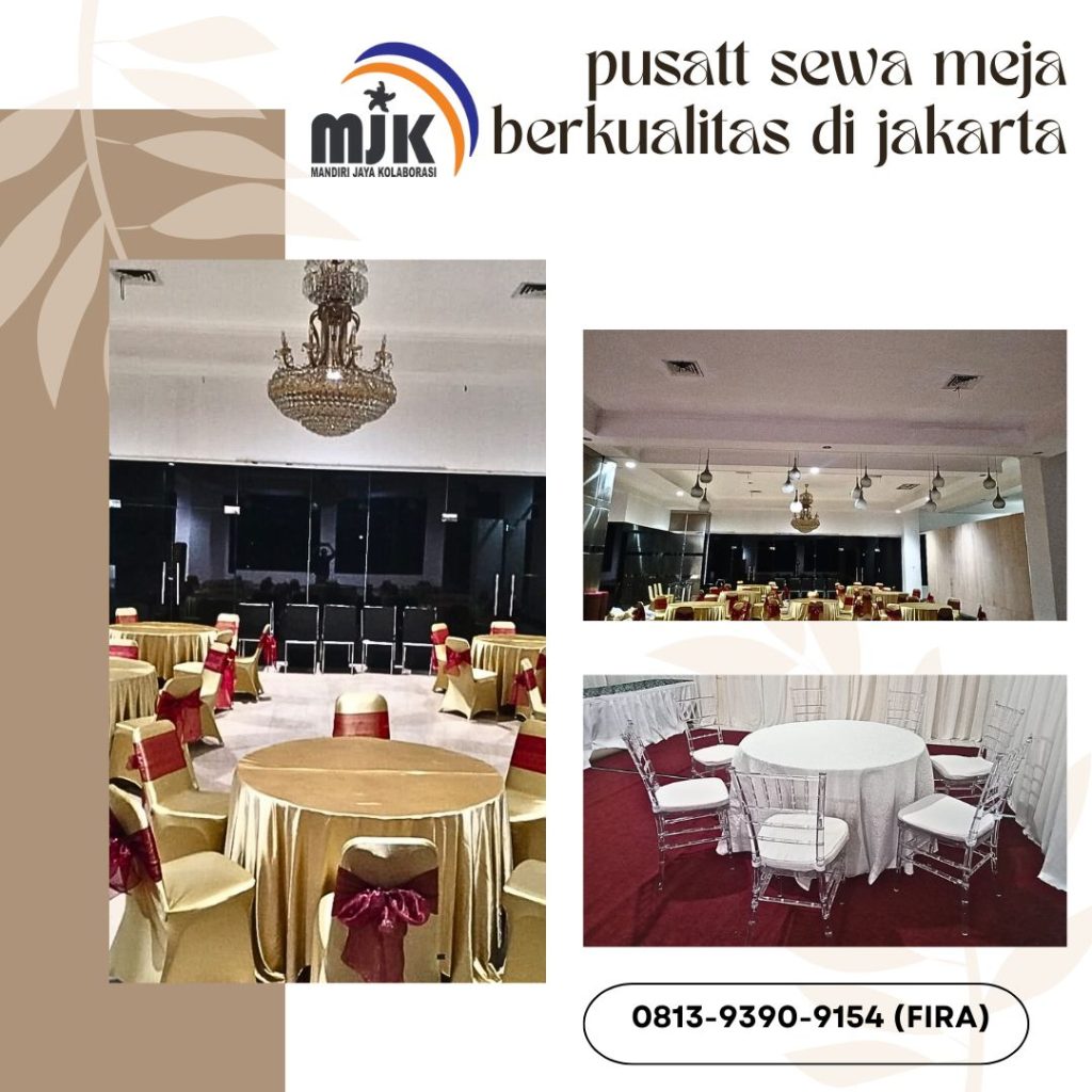 Rental Meja Bundar Kotak Dan Kaca VIP Area Jakarta