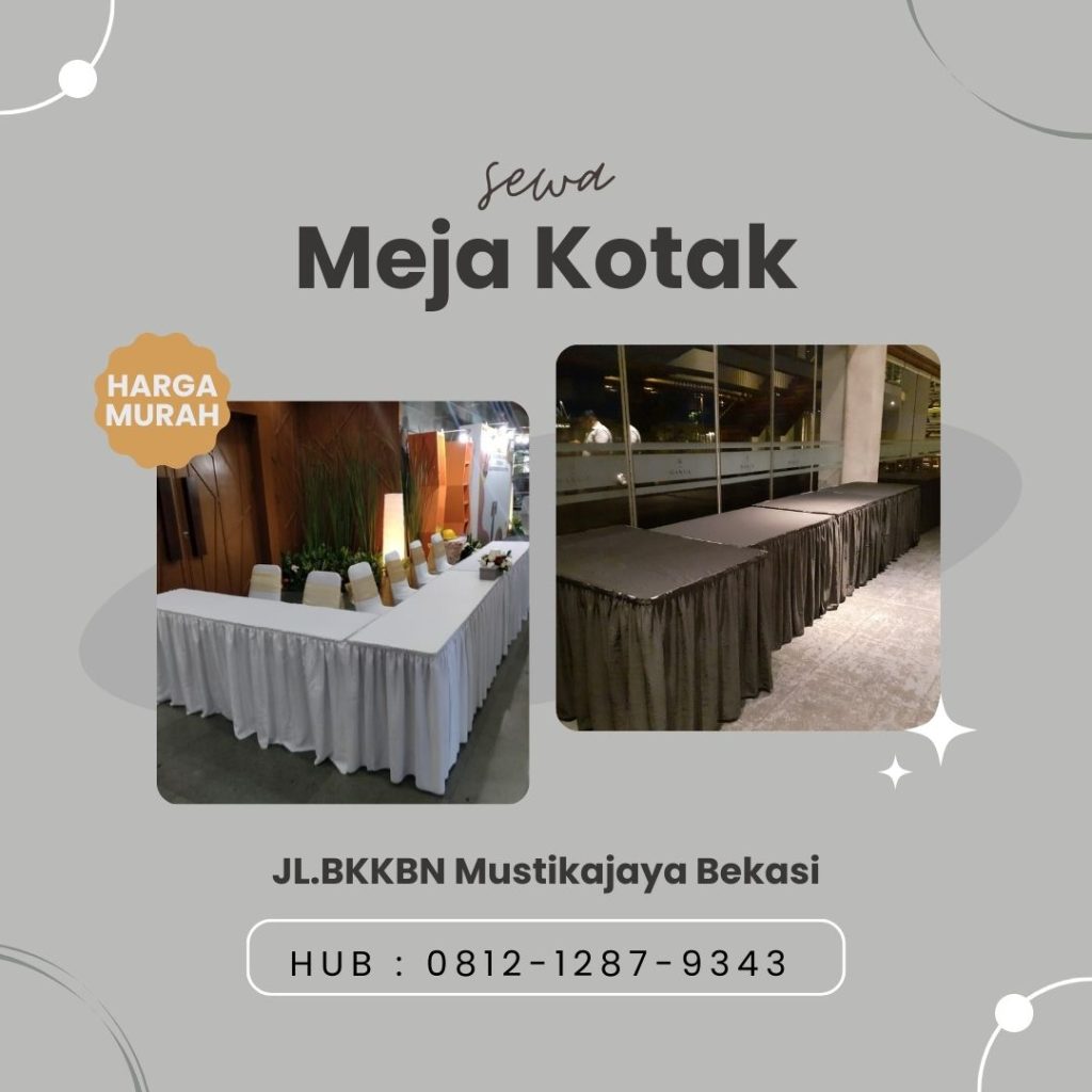 Sewa Meja Kotak Berkualitas Tinggi di Area jakarta