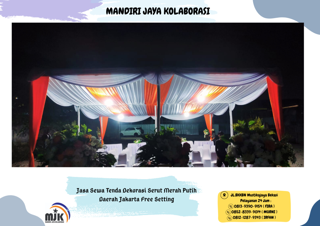 Jasa Sewa Tenda Dekorasi Serut Merah Putih Daerah Jakarta Free Setting