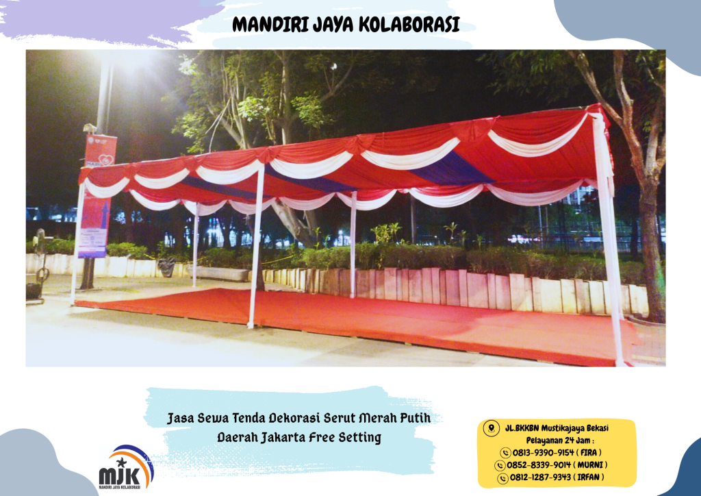 Jasa Sewa Tenda Dekorasi Serut Merah Putih Daerah Jakarta Free Setting