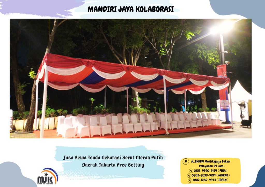 Jasa Sewa Tenda Dekorasi Serut Merah Putih Daerah Jakarta Free Setting