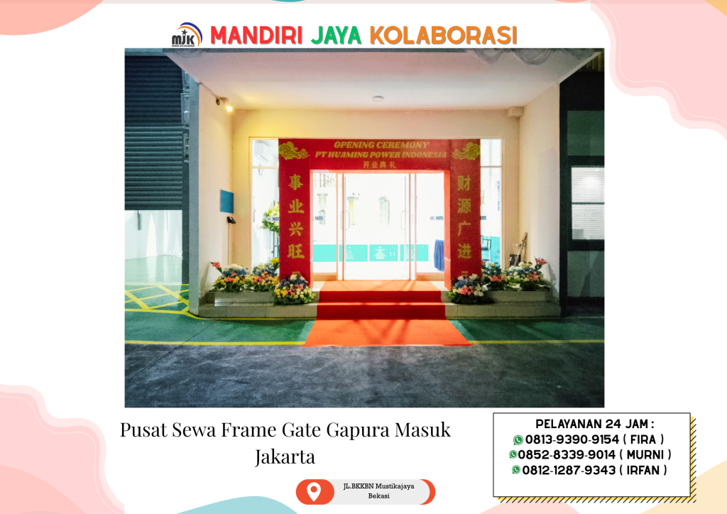 Pusat Sewa Frame Gate Gapura Masuk Jakarta