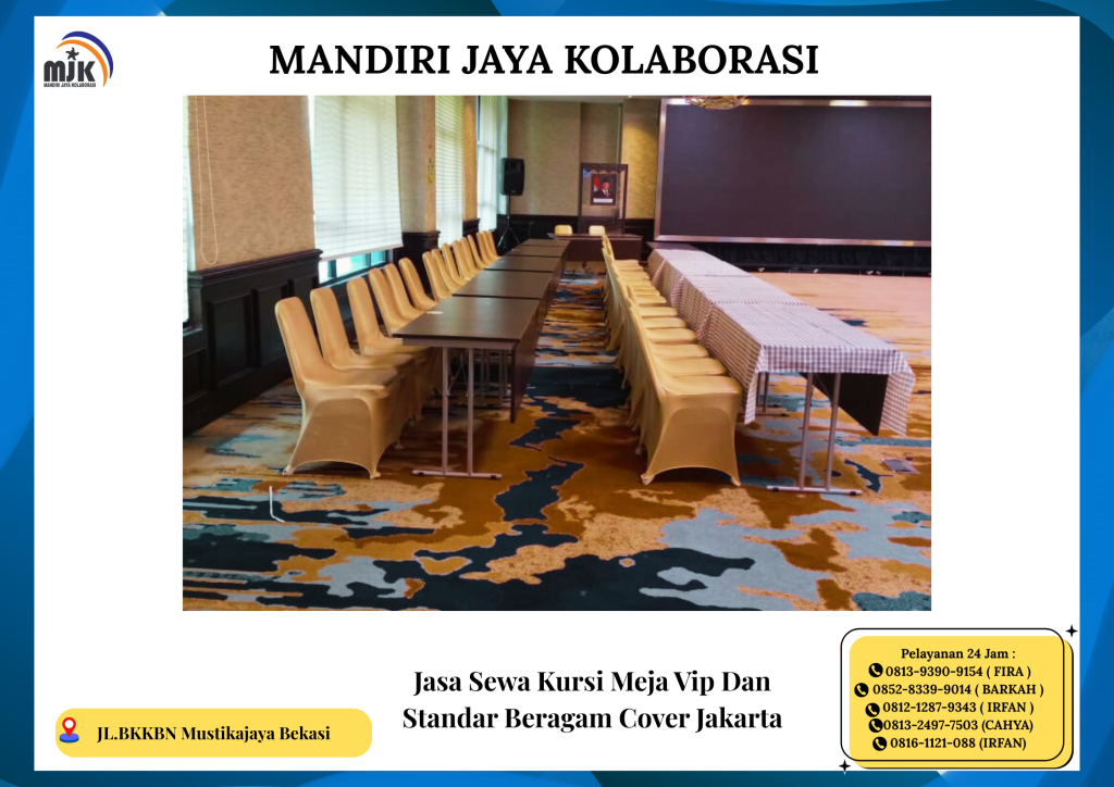 Jasa Sewa Kursi Meja VIP Dan Standar Beragam Cover Jakarta