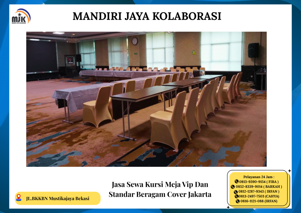 Jasa Sewa Kursi Meja VIP Dan Standar Beragam Cover Jakarta