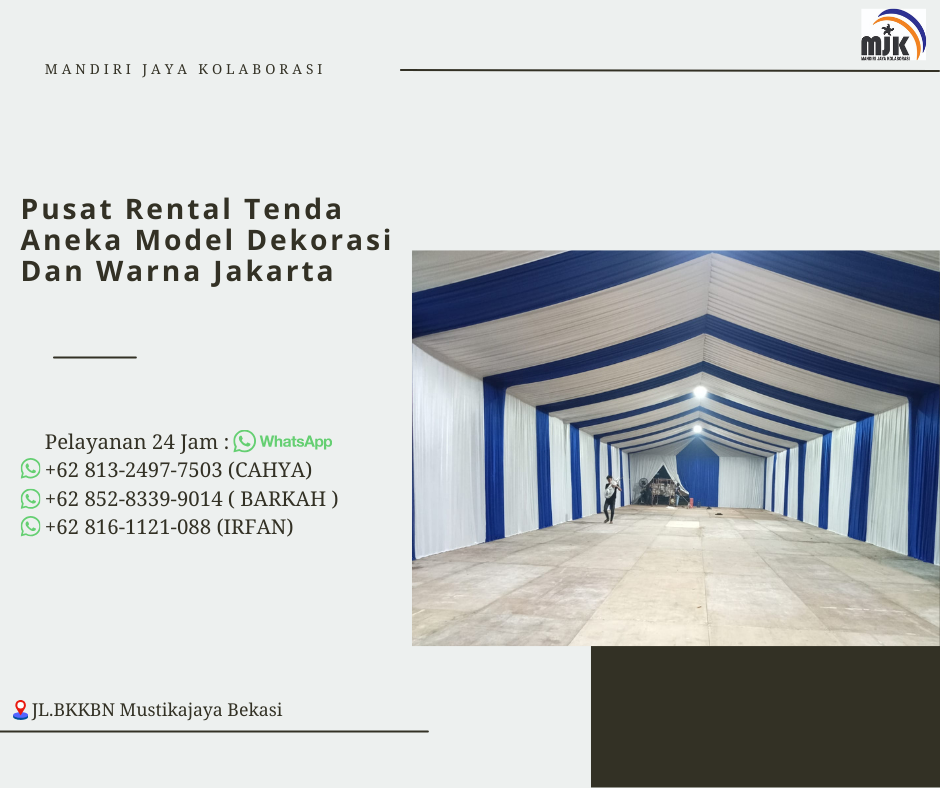 Pusat Rental Tenda Aneka Model Dekorasi Dan Warna Jakarta