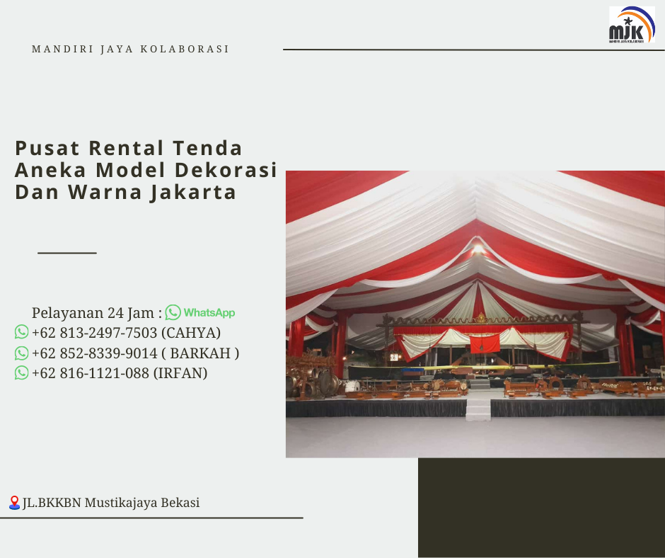 Pusat Rental Tenda Aneka Model Dekorasi Dan Warna Jakarta
