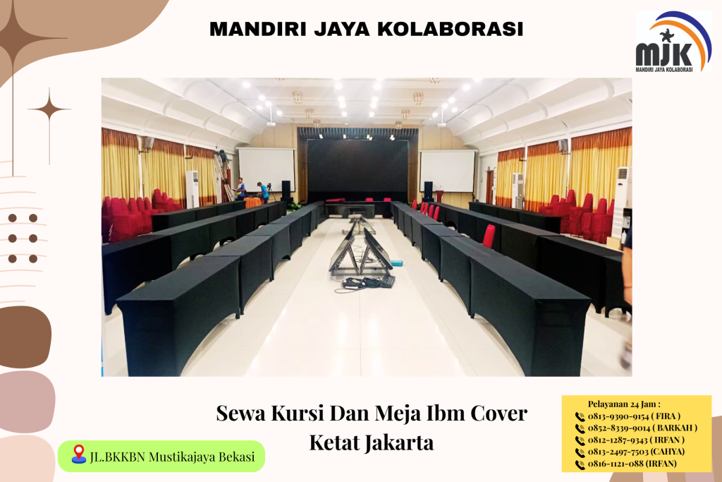 Sewa Kursi Dan Meja IBM Cover Ketat Jakarta