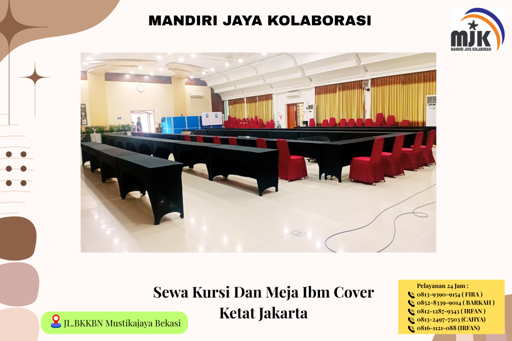 Sewa Kursi Dan Meja IBM Cover Ketat Jakarta