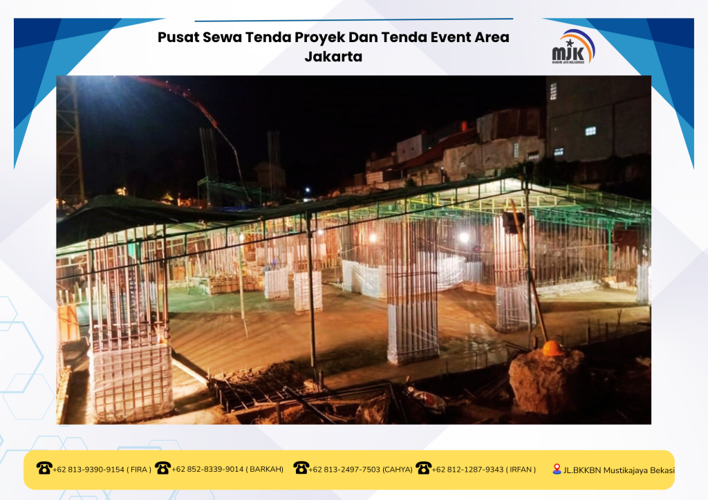 Pusat Sewa Tenda Proyek Dan Tenda Event Area Jakarta
