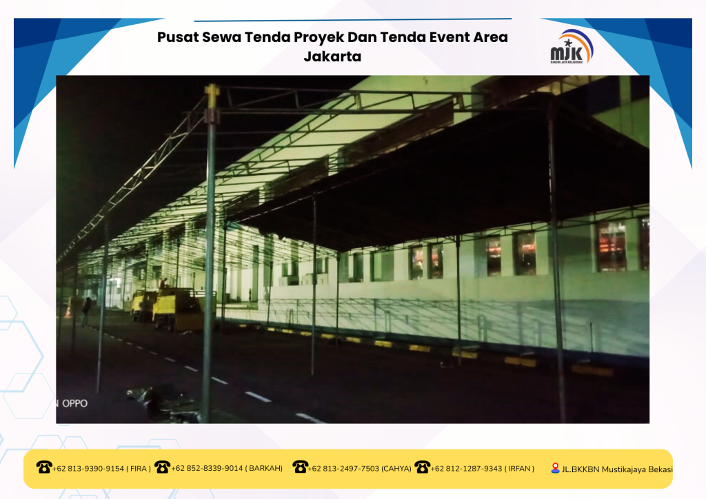 Pusat Sewa Tenda Proyek Dan Tenda Event Area Jakarta