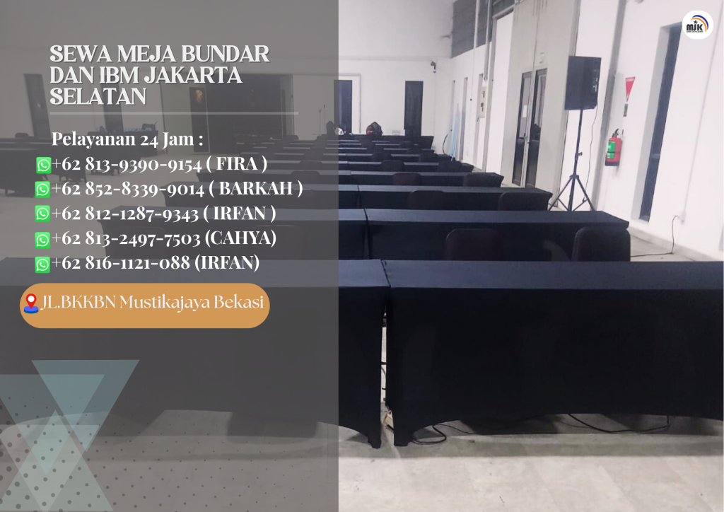 Sewa Meja Bundar Dan Ibm Jakarta Selatan
