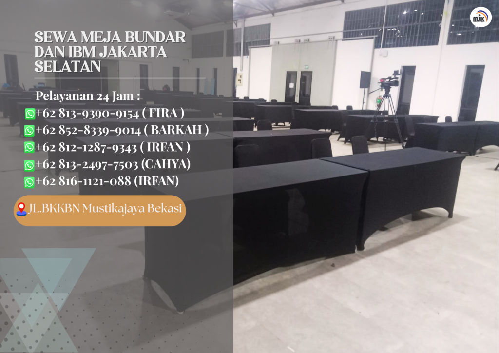 Sewa Meja Bundar Dan Ibm Jakarta Selatan
