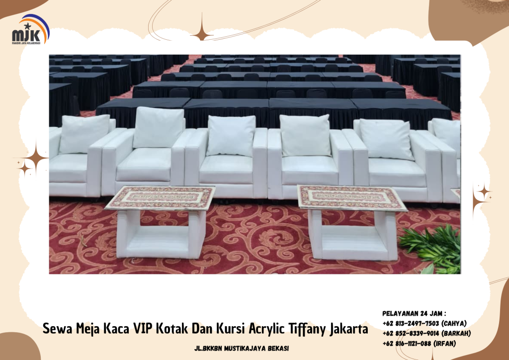 Sewa Meja Kaca VIP Kotak Dan Kursi Acrylic Tiffany Jakarta