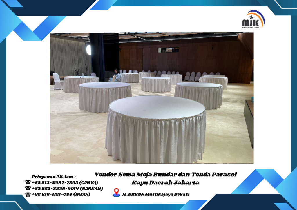 Vendor Sewa Meja Bundar dan Tenda Parasol Kayu Daerah Jakarta