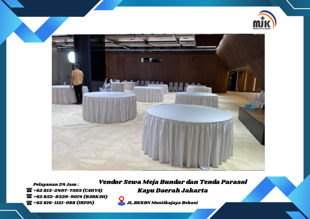 Vendor Sewa Meja Bundar dan Tenda Parasol Kayu Daerah Jakarta