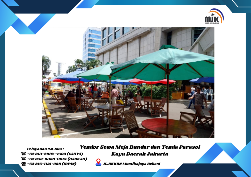 Vendor Sewa Meja Bundar dan Tenda Parasol Kayu Daerah Jakarta