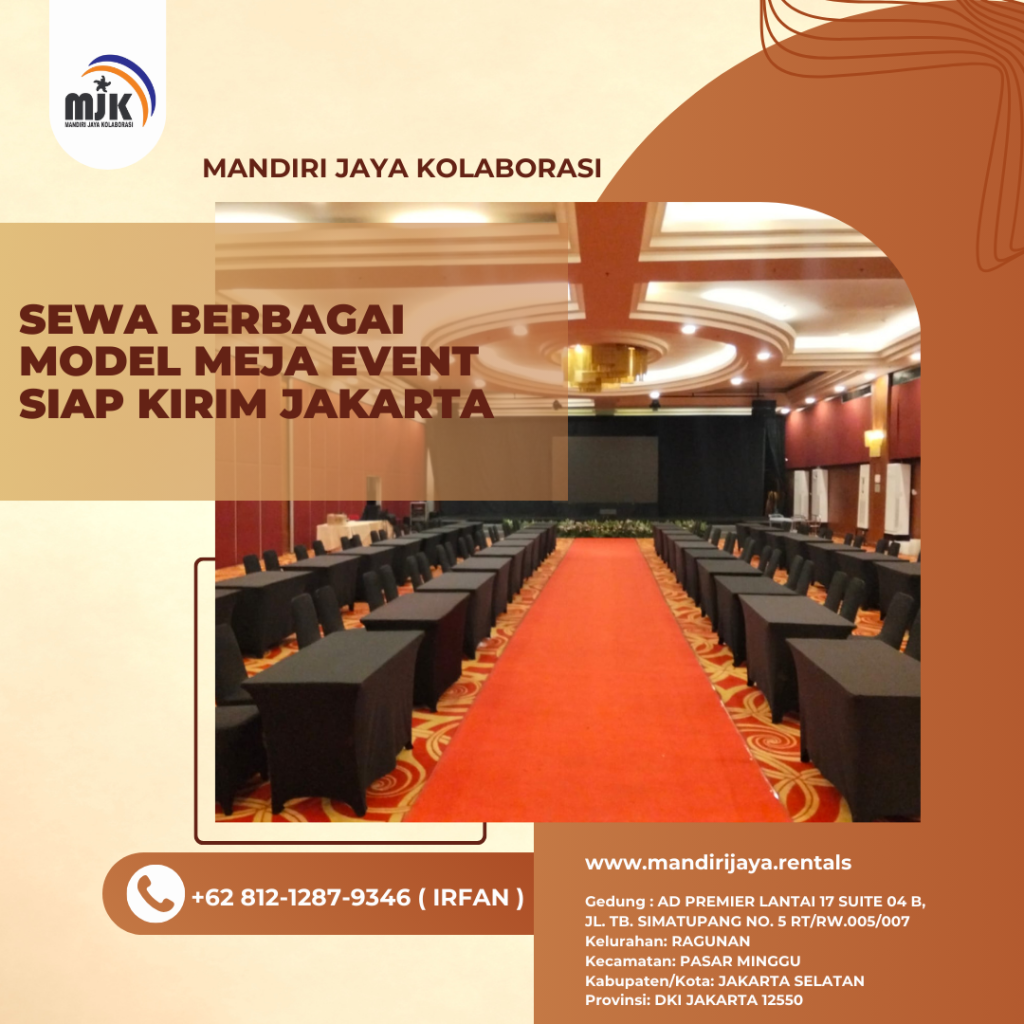 Sewa Berbagai Model Meja Event Siap Kirim Jakarta