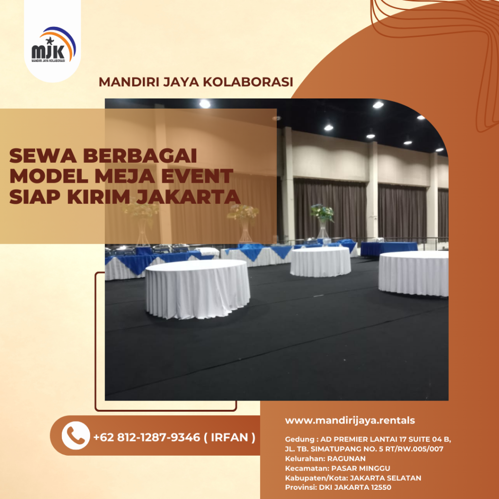 Sewa Berbagai Model Meja Event Siap Kirim Jakarta