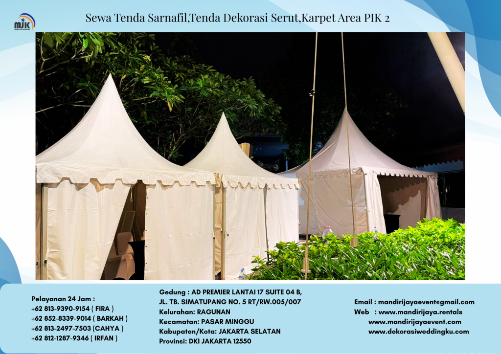 Sewa Tenda Sarnafil,Tenda Dekorasi Serut,Karpet Area PIK 2